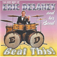 Eric Delaney And His Band – The Very Best Of Eric Delaney And His Band (Beat This!)